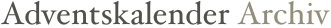 Adventskalender Archiv